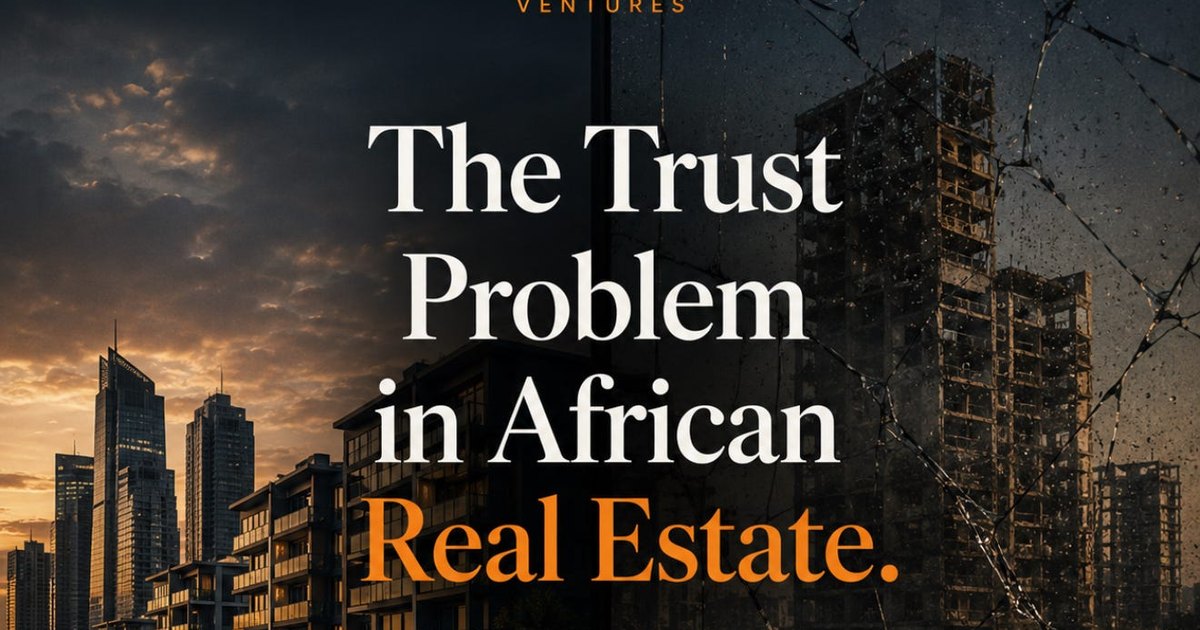 The Trust Problem in African Real Estate